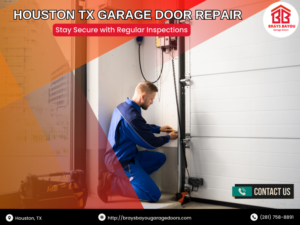 Houston Tx Garage Door Repair: Stay Secure With Regular Inspections 6 Brays Bayou Garage Doors